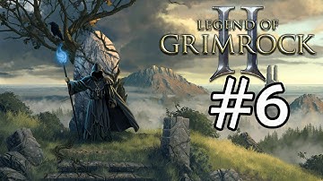 Legend of Grimrock 2 Walkthrough Part 6 Gameplay Let