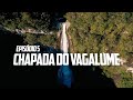 CONHEÇA A CHAPADA DO VAGA-LUME E A CASCATA PEDRA BRANCA - 2ª EXPEDIÇÃO GENERAL TIRE EP.05