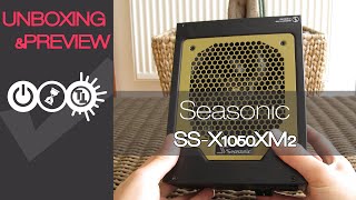 Xseries XM SS-1050XM [ブラック] Seasonic X-1050 (SS-1050XM2) Unboxing & Preview - YouTube