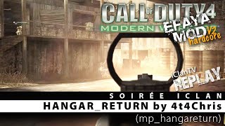 Soirée CoD4 en EMv2 sur HANGAR RETURN (mp_hangareturn by 4t4Chris)