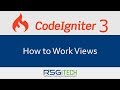 Codeigniter 3 Tutorial in Hindi #5 How to Work Views