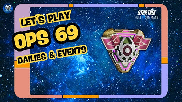 OPS 69 - Dailies & Events | Let´s Play Star Trek Fleet Command (STFC) | Outside Views STFCLP