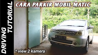 Cara Parkir Mobil Matic yang Baik dan Benar