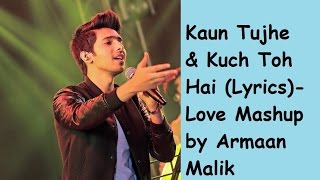 Kaun Tujhe & Kuch Toh Hain - Love Mashup by Armaan Malik | Amaal Mallik | T-Series Resimi