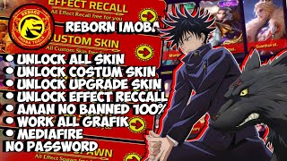 UPDATE‼️APK UNLOCK ALL SKIN EFFECT ML‼️NO BANNED DAN NO PASSWORD 2026‼️REBORN IMOBA 2.2 screenshot 2