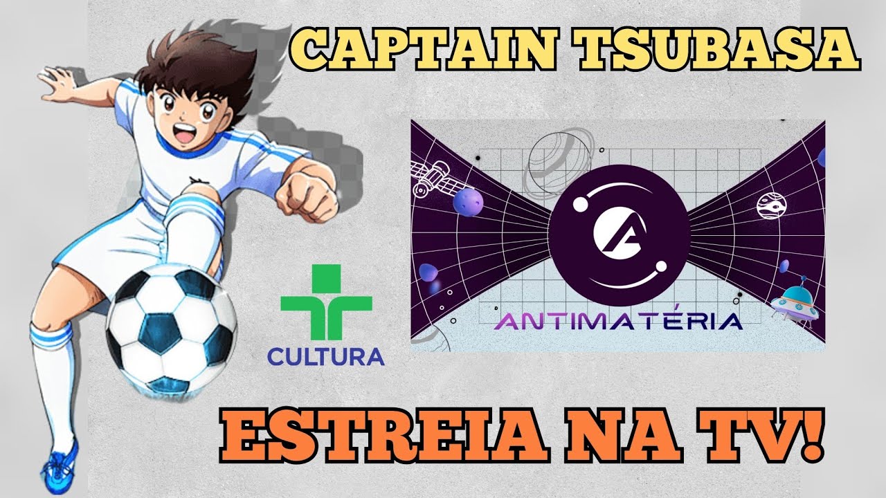 Super Campeões está de volta: Novo Captain Tsubasa estreia na TV