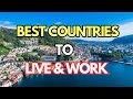15 Best Countries to Live and Work in 2025
