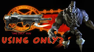 SMG Only Run - Chapter 1 - Level 5 (Necrogiant)