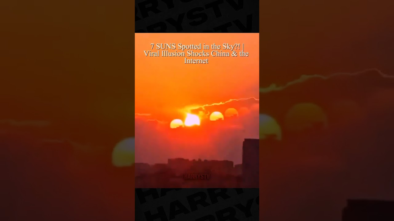 7 Suns Spotted in China? 😱 Viral Sky Phenomenon Explained | Optical Illusion or Real? 