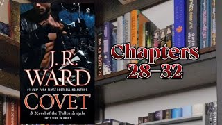 Covet by JR Ward Part 6 Chapters 28-32