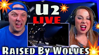 #reactoin To U2 - Raised By Wolves (iNNOCENCE + eXPERIENCE Live In Paris / 2015 / Remastered 2021)