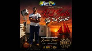 "Red Sails in The Sunset" Kunau Vibes Version