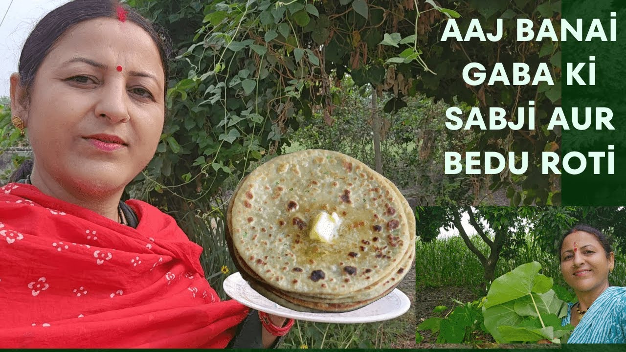 Aaj Banai Gaba ki sabji aur Bedu roti ️ ️ || @DivyaVillageVlogs - YouTube