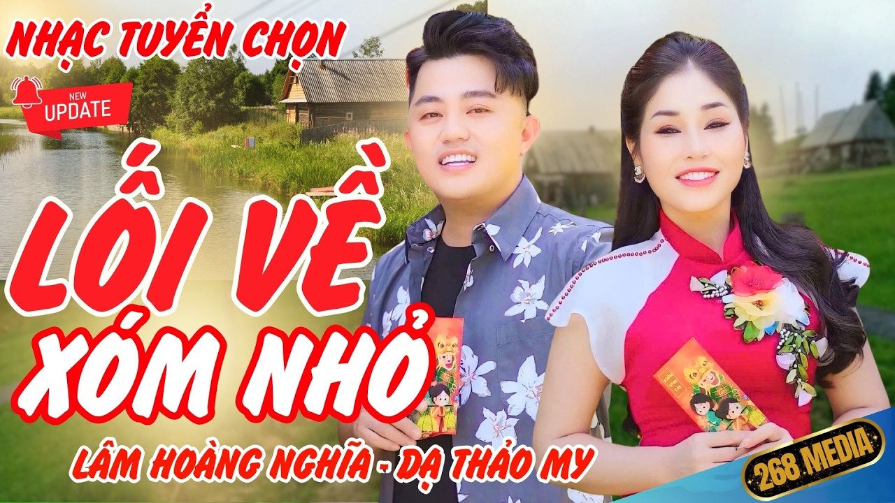 LỐI VỀ XÓM NHỎ - Nhạc Vàng Xưa Đặc Biệt - Lâm Hoàng Nghĩa ft Dạ Thảo My