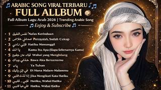Full Album Lagu Arab 2026 🎧 Arabic Song Trending | Collection