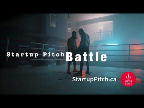 Startup Pitch Battle Live Monthly from TorontoStarts