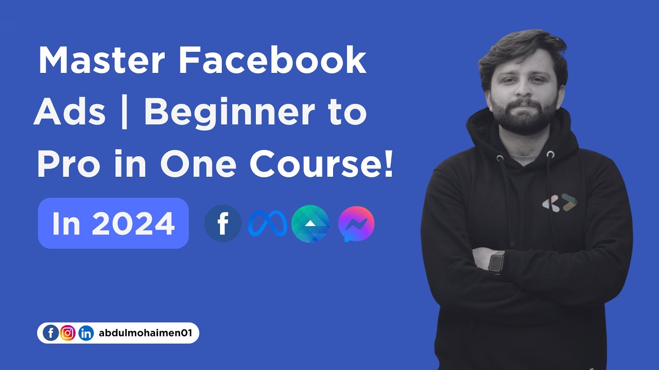 Facebook Ads Course 2025 Beginner To Advance | Complete Facebook/Meta ...