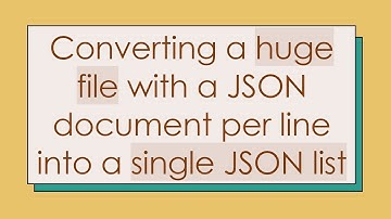 Converting a huge file with a JSON document per line into a single JSON list