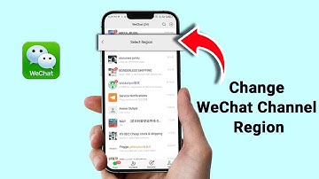 How to Change Your Region on WeChat Channel - Full Guide!
