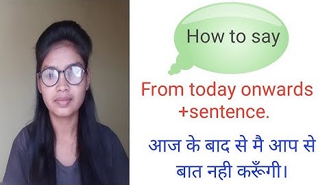 Use of from today onwards | Advanced english structure | English grammer |