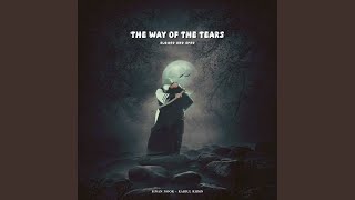 The Way of Tears (Sped Up)
