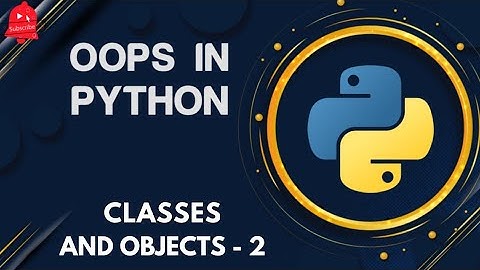 Chapter 28 - OOPS in Python (Classes and Objects Practical)