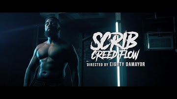Scrib - Creed Flow (Music Video)