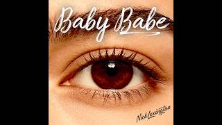 Baby Babe - Nick Lexington (Pop-Rock Music - Official Music Video)