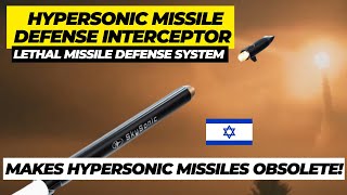 This lethal missile defense system makes hypersonic missiles obsolete! Israel's SkySonic