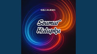 Seumur Hidupku