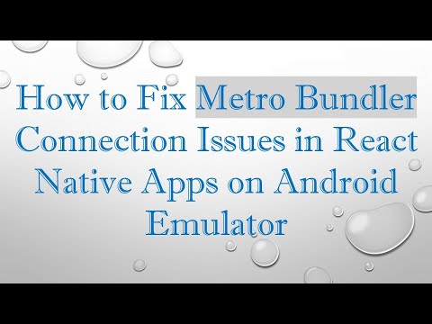 How to Fix Metro Bundler Connection Issues in React Native Apps on Android Emulator