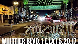 WHITTIER BLVD | EAST LOS ANGELES | 5.20.17
