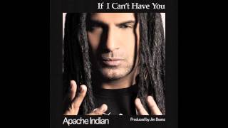 If I Can&#39;t Have You - Apache Indian feat. Megan Nicolle produced by Jim Beanz