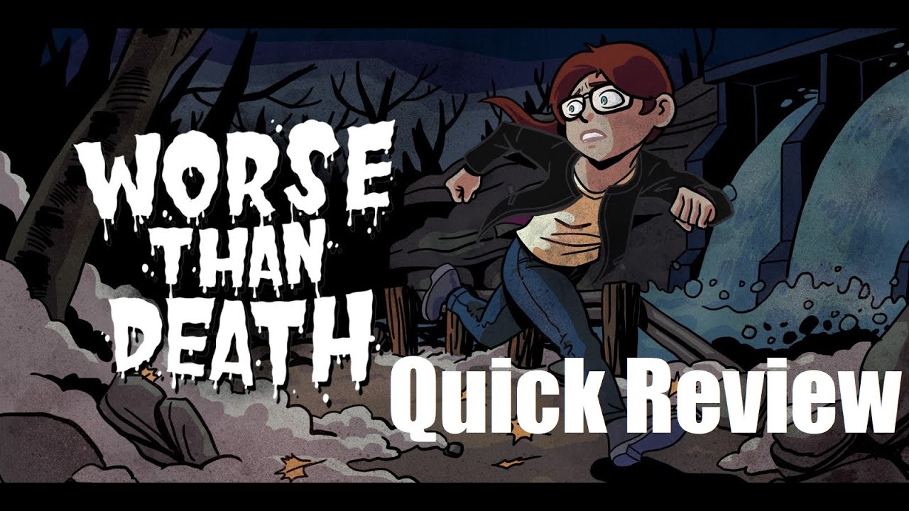 Quick Review: Worse Than Death