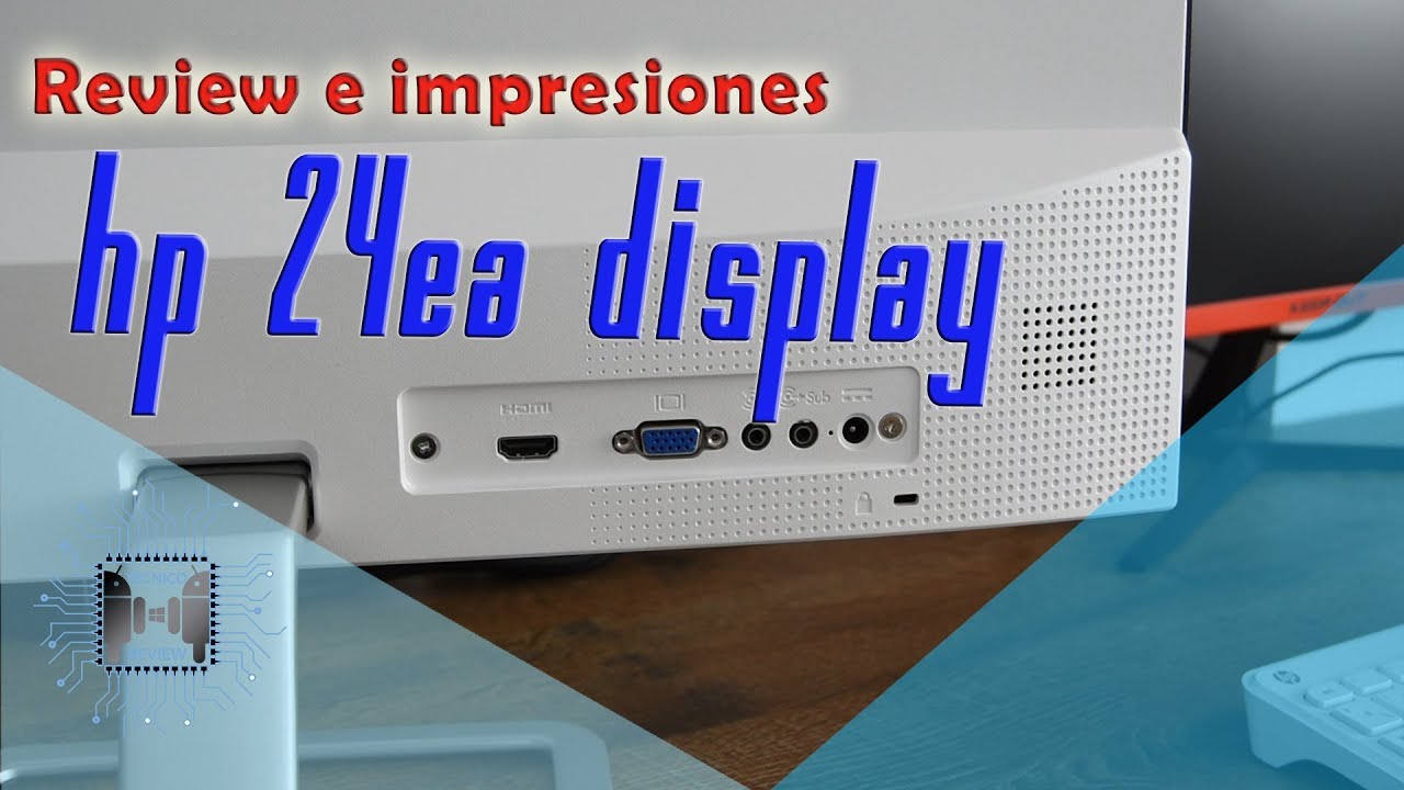Analisis e impresiones HP 24ea Display 