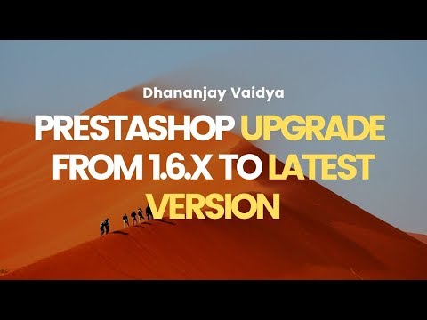 How to upgrade PrestaShop 1.6.x to latest version