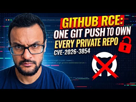 GitHub RCE: One git push to Own Every Private Repo (CVE-2026-3854)
