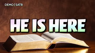 He Is Here | DEMO | SATB | Song Offering