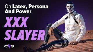 XXX Slayer on Latex, Persona and Power | Creator Interview