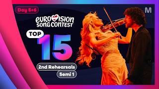 Eurovision 2026 2Nd Rehearsals Semi 1 Day 56 - My Top 15