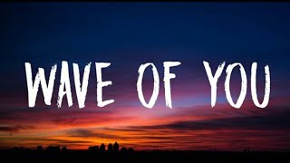 surfaces-waves of you (lyrics)