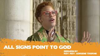 "All Signs Point to God" by Rev. Adriene Thorne | Feb 8, 2026