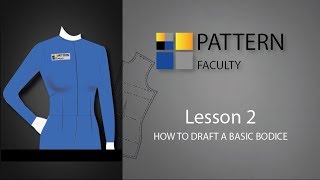 Lesson 2 - How to Draft a Basic Bodice