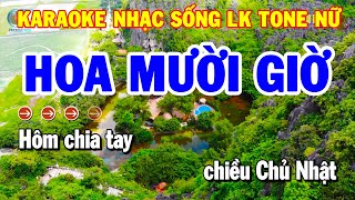 Karaoke Nhạc Sống Liên Khúc Trữ Tình Tone Nữ | Hoa Mười Giờ - Ngày Xưa Anh Nói | Thanh Hải