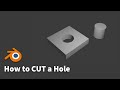 How to CUT a Hole in Blender