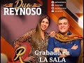 DÚO REYNOSO 12 nuevas canciones