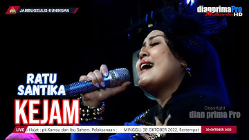 KEJAM || RATU SANTIKA (LIVE MUSIC OFFICIAL) DIAN PRIMA