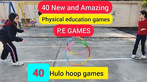 40 physical education games and activities for school | 40 hulo hoop games | physEd - DayDayNews