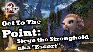 Get To The Point: A Siege the Stronghold aka 