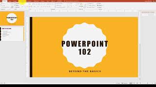 PowerPoint 102 -  Beyond the basics